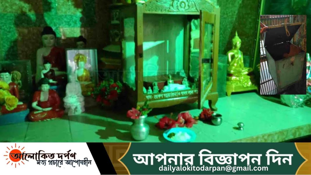 মুকুটনাইট ধাতুচৈত্য বিহারের মূল্যবান বৌদ্ধমূর্তি চুরি